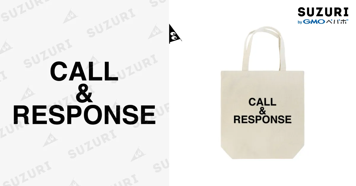 CALL&RESPONSE-コール・アンド・レスポンス- / TOKYO LOGOSHOP 