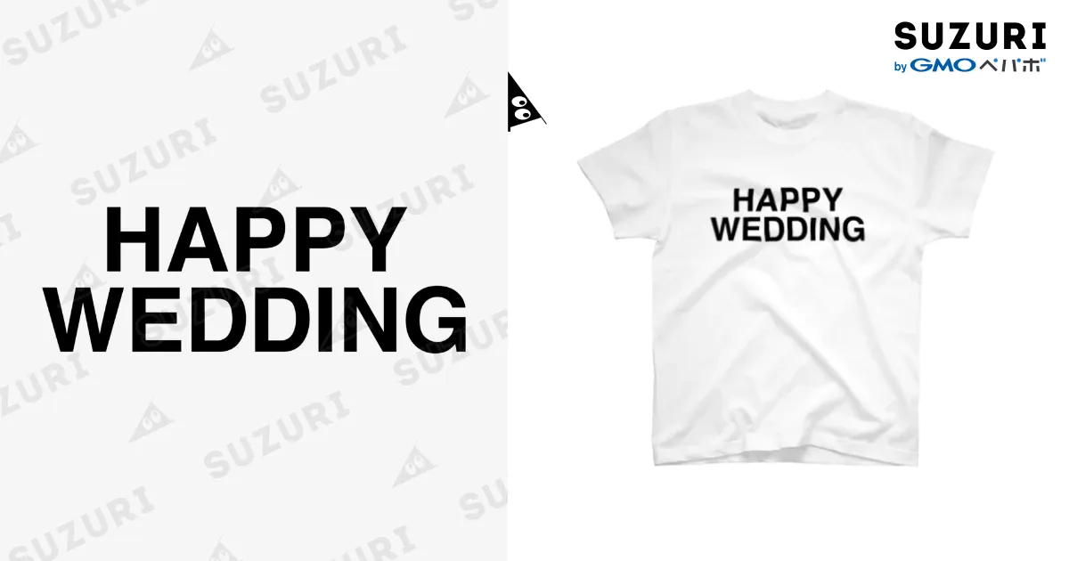 HAPPY WEDDING-ハッピーウェディング- / TOKYO LOGOSHOP 東京