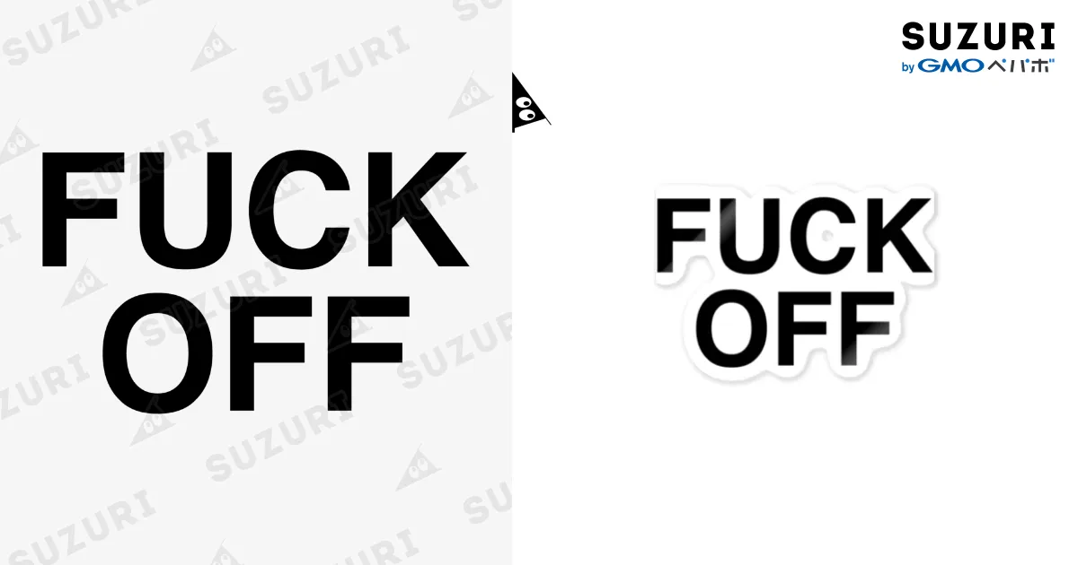 FUCK OFF-ファック・オフ- / TOKYO LOGOSHOP 東京ロゴショップ 