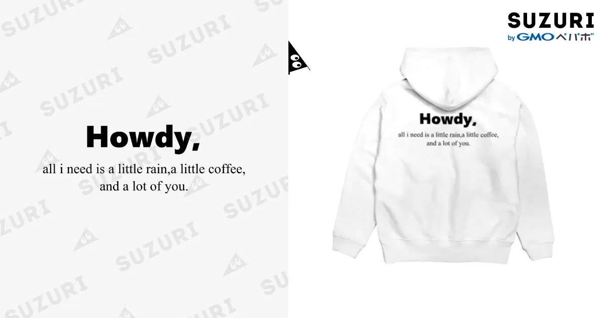 howdy パーカー / Howdy, ( howdy )のパーカー通販 ∞ SUZURI（スズリ）