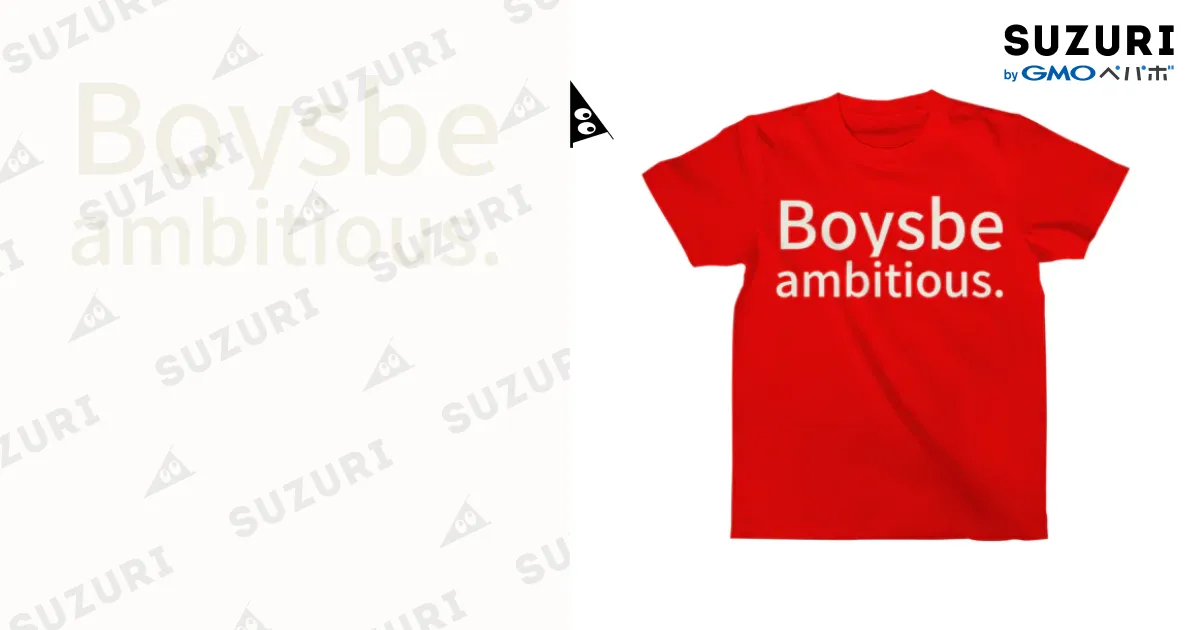 Boys, be ambitious. / ゼニキンSHOP ( ZENIKINN )のスタンダードT